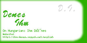 denes ihm business card
